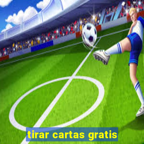 tirar cartas gratis